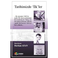 Tarihimizde İlk ’ ler                                                                                                                                                                                                                                          