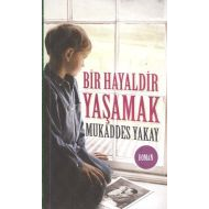 Bir Hayaldir Yaşamak (Cep Boy)                                                                                                                                                                                                                                 