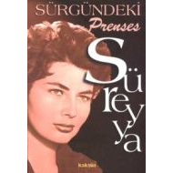 Sürgündeki Prenses Süreyya                                                                                                                                                                                                                                     