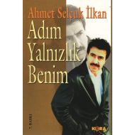 Adım Yalnızlık Benim                                                                                                                                                                                                                                           