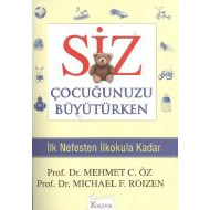 Siz Çocuğunuzu Büyütürken                                                                                                                                                                                                                                      