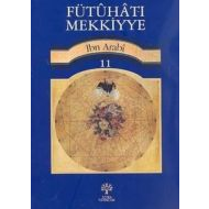 Fütuhat-ı Mekkiyye 11                                                                                                                                                                                                                                          