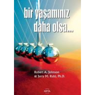 Bir Yaşamınız Daha Olsa                                                                                                                                                                                                                                        