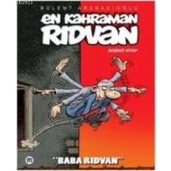 En Kahraman Rıdvan Beşinci Kitap - Baba Rıdvan                                                                                                                                                                                                                 