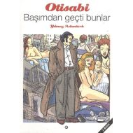 Otisabi 1 - Başımdan Geçti Bunlar                                                                                                                                                                                                                              