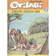 Otisabi 5 - Kadınlara Fısıldayan Adam                                                                                                                                                                                                                          