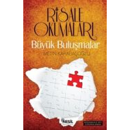 Büyük Buluşmalar - Risale Okumaları                                                                                                                                                                                                                            