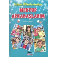 İslam Ülkelerinden Mektup Arkadaşlarım                                                                                                                                                                                                                         