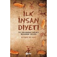 İlk İnsan Diyeti - Taş Devrinden Sağlıklı Beslenme                                                                                                                                                                                                             