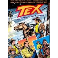 Tex Süper Cilt: 1 Klaatu’nun Altını / Kanlı Karlar                                                                                                                                                                                                             