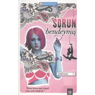 Sorun Bendeymiş                                                                                                                                                                                                                                                