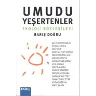 Umudu Yeşertenler - Ekoloji Söyleşileri                                                                                                                                                                                                                        