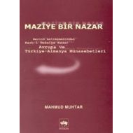 Maziye Bir Nazar Berlin Antlaşmasından Harb-i Umum                                                                                                                                                                                                             