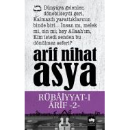 Rübaiyyat-ı Arif 2                                                                                                                                                                                                                                             