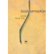 Hüzün Sarmaşıkları                                                                                                                                                                                                                                             