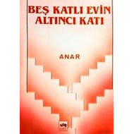 Beş Katlı Evin Altıncı Katı                                                                                                                                                                                                                                    