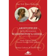 Aristoteles İle Bir Karıncayiyen Washington’a Gide                                                                                                                                                                                                             