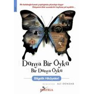 Dünya Bir Öykü Bir Dünya Öykü                                                                                                                                                                                                                                  