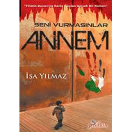 Seni Vurmasınlar Annem                                                                                                                                                                                                                                         