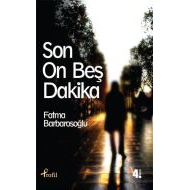 Son On Beş Dakika                                                                                                                                                                                                                                              