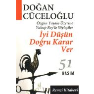 İyi Düşün Doğru Karar Ver                                                                                                                                                                                                                                      