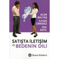 Satışta İletişim ve Bedenin Dili                                                                                                                                                                                                                               