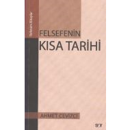 Felsefenin Kısa Tarihi                                                                                                                                                                                                                                         