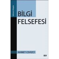 Bilgi Felsefesi                                                                                                                                                                                                                                                