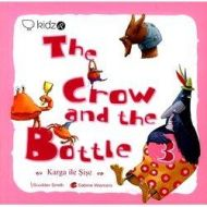 The Crow and The Bottle - Karga ile Şişe                                                                                                                                                                                                                       