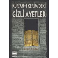 Kur’an-ı Kerim’deki Gizli Ayetler                                                                                                                                                                                                                              