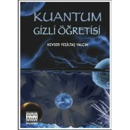 Kuantum Gizli Öğretisi                                                                                                                                                                                                                                         