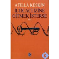 İlticacı İzine Gitmek İsterse                                                                                                                                                                                                                                  