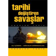 Tarihi Değiştiren Savaşlar                                                                                                                                                                                                                                     