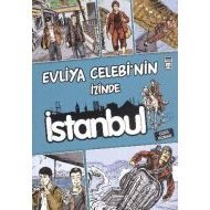 Evliya Çelebi’nin İzinde İstanbul                                                                                                                                                                                                                              