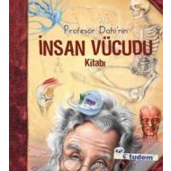 Profesör Dahi’nin İnsan Vücudu Kitabı                                                                                                                                                                                                                          