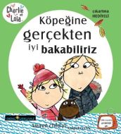 Charlie ve Lola - Köpeğine Gerçekten İyi Bakabilir                                                                                                                                                                                                             