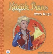 Küçük Prens - Ateş Kuşu                                                                                                                                                                                                                                        