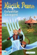 Küçük Prens - Eolyalılar Gezegeni                                                                                                                                                                                                                              