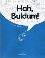 Hah, Buldum!                                                                                                                                                                                                                                                   