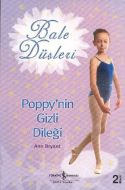 Bale Düşleri - Poppy’nin Gizli Dileği                                                                                                                                                                                                                          