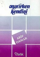 Onarırken Kendini                                                                                                                                                                                                                                              