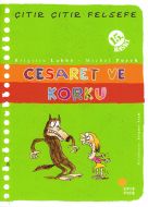 Çıtır Çıtır Felsefe - Cesaret ve Korku                                                                                                                                                                                                                         