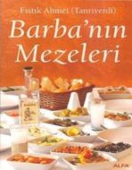 Barba’nın Mezeleri                                                                                                                                                                                                                                             