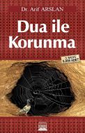 Dua İle Korunma                                                                                                                                                                                                                                                