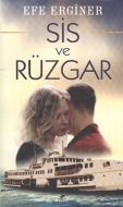 Sis ve Rüzgar                                                                                                                                                                                                                                                  