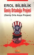 Geniş Ortadoğu Projesi (Geniş Orta Asya Projesi)                                                                                                                                                                                                               