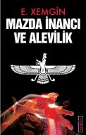 Mazda İnancı ve Alevilik                                                                                                                                                                                                                                       