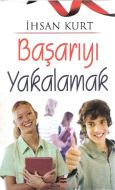 Başarıyı Yakalamak                                                                                                                                                                                                                                             