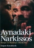 Aynadaki Narkissos                                                                                                                                                                                                                                             