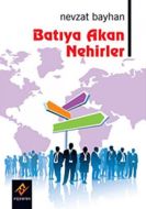 Batıya Akan Nehirler                                                                                                                                                                                                                                           